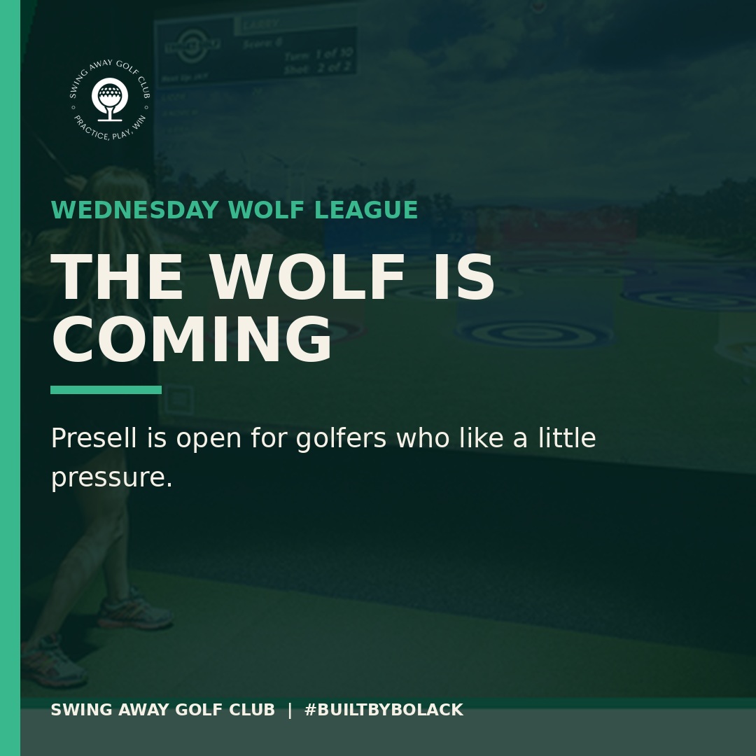 Wednesday Wolf League: the wolf is coming. Presell is open.
